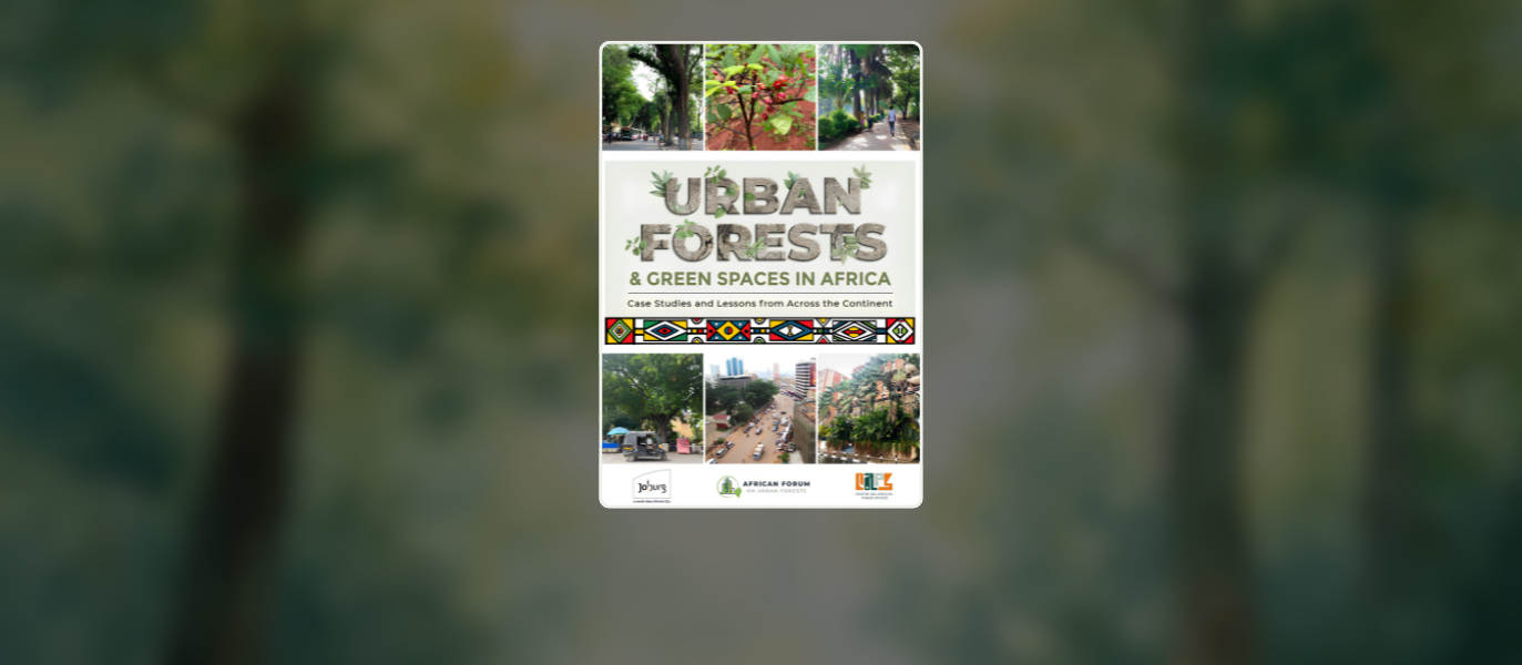 Karura Forest is featured in a publication on Urban Forests and Green Spaces in Africa.
